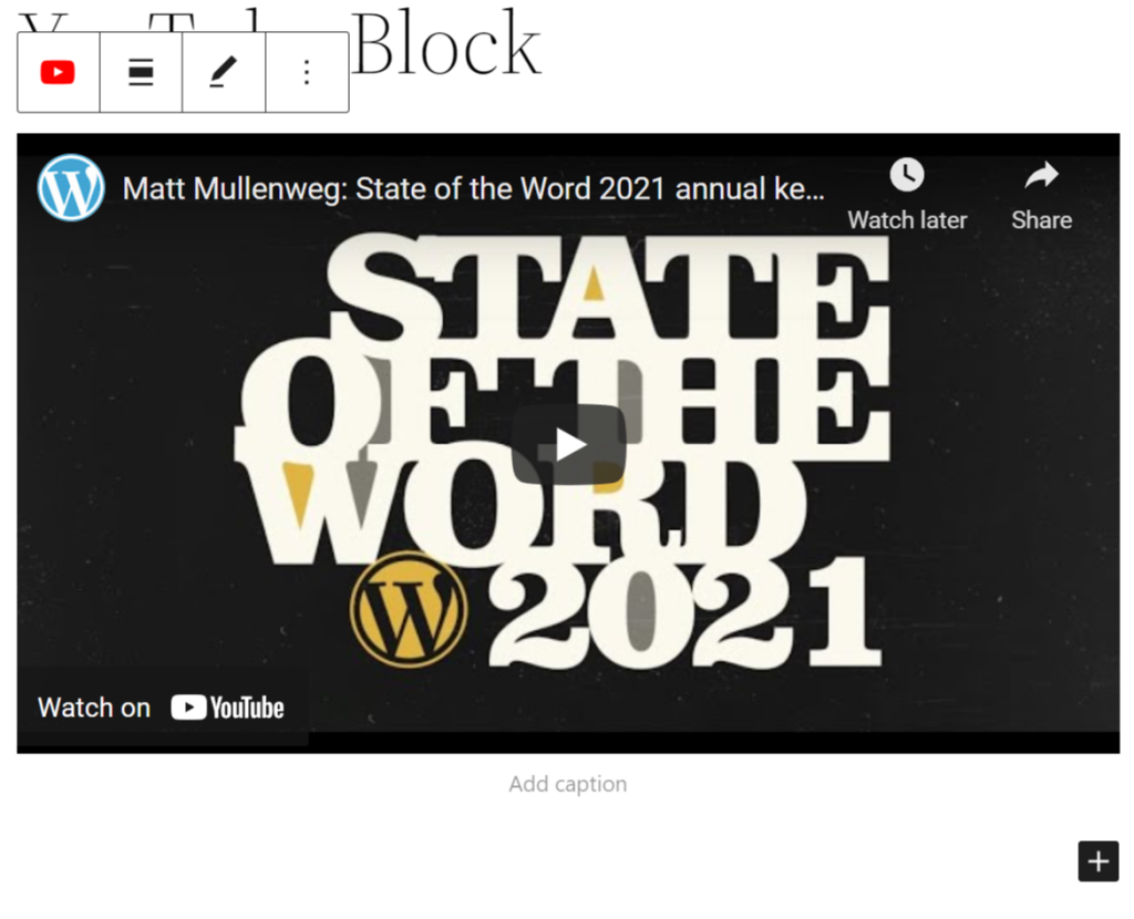 Example of video being added in block - WordPress 5.9