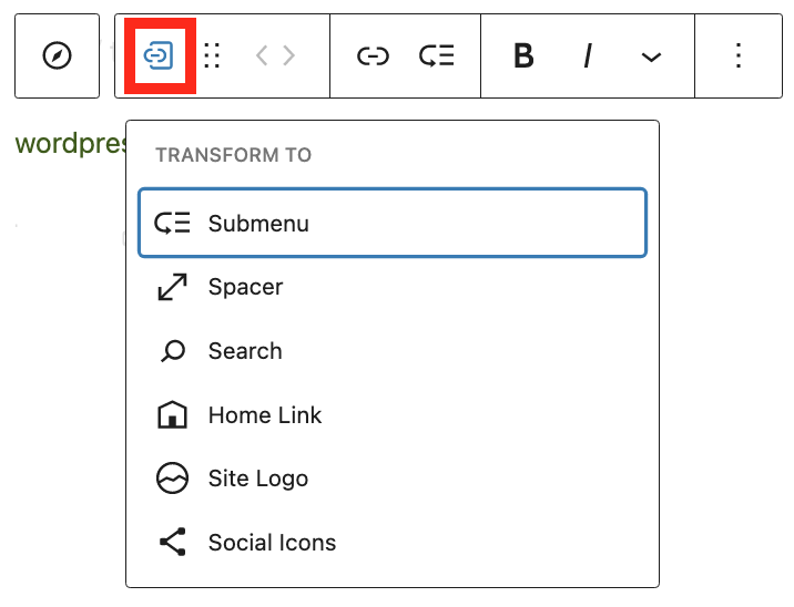 Custom Link block editor toolbar with the selected ‘Transform to’ icon and unwrapped options for updates.