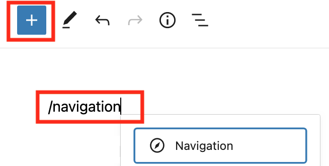 The plus icon in the toolbar and the Navigation block selection option to add a Custom link block