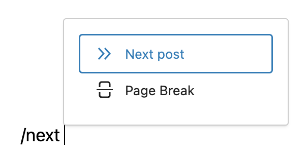 Keyboard shortcut?to add the Next Post block