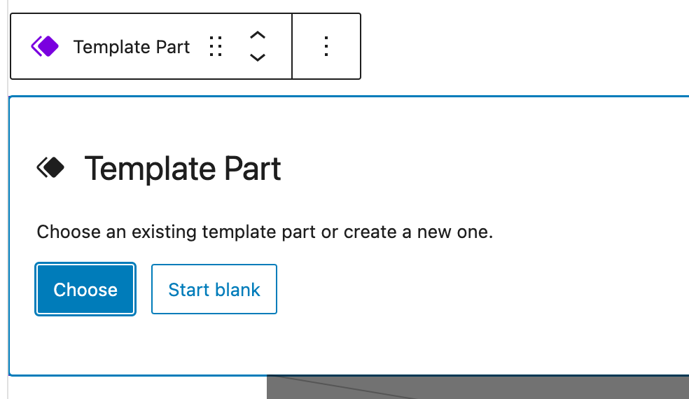 Template part block provides two buttons: "choose" and "start blank". 